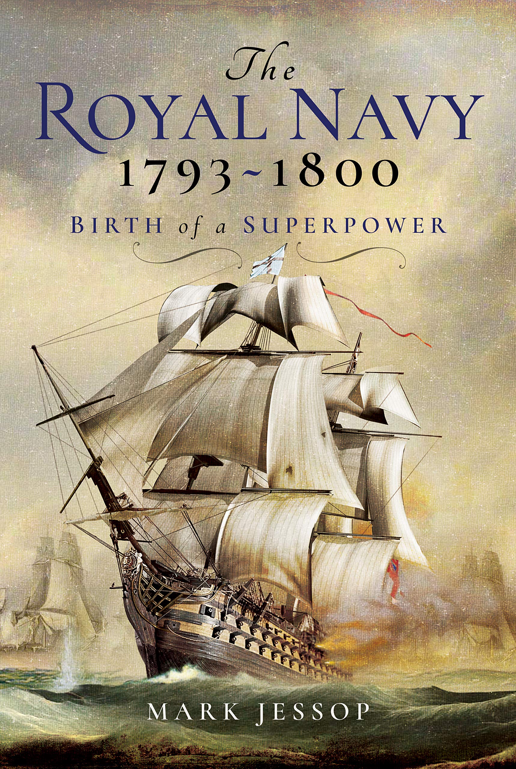 The Royal Navy 1793-1800: Birth of a Superpower | Amazon.com.br